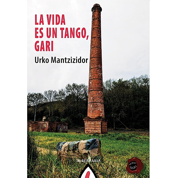 La vida es un tango, Gari / Astiro Bd.63, Urko Mantzizidor