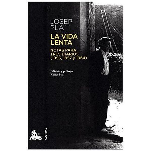 La vida lenta, Josep Pla