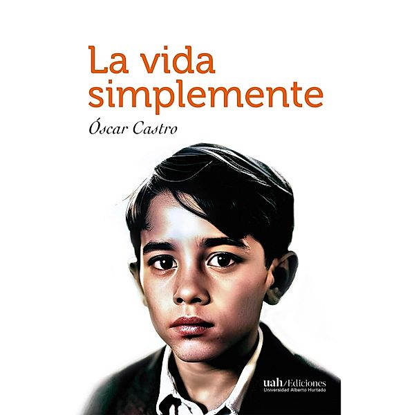 La vida simplemente, Óscar Castro