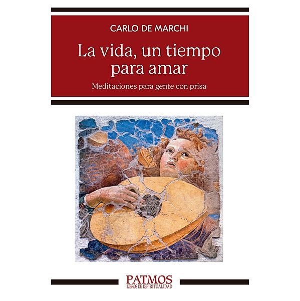 La vida, un tiempo para amar / Patmos, Carlo De Marchi