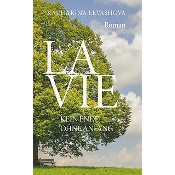 La Vie, Katharina Levashova