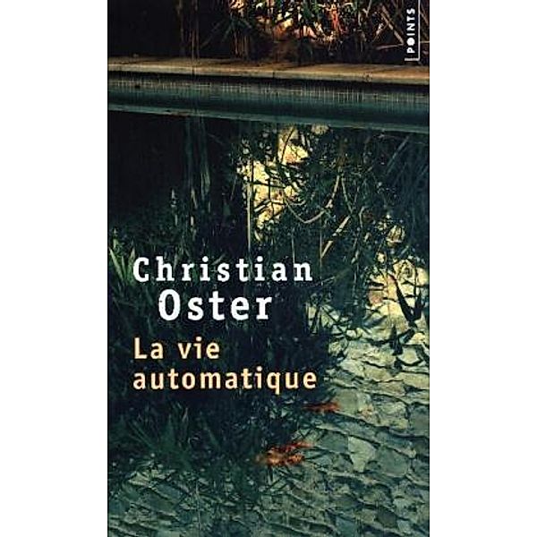 La vie automatique, Christian Oster