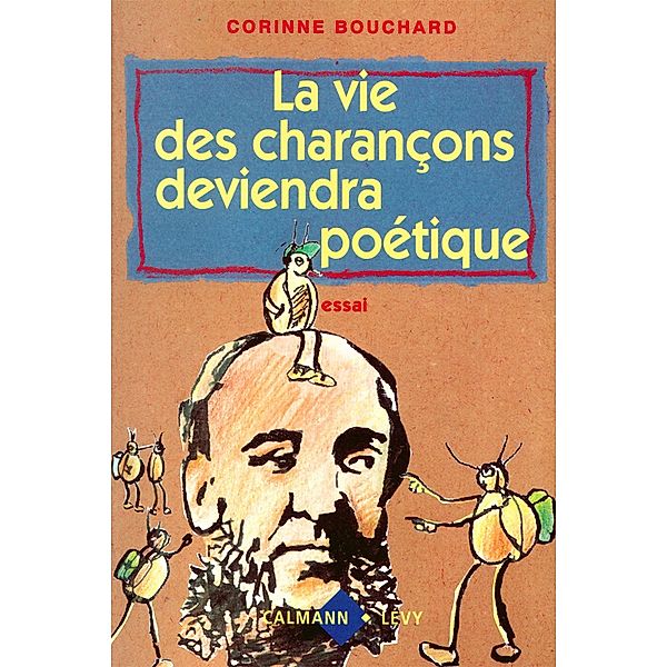 La Vie des charançons deviendra poétique / Psychologie, Psychanalyse, Pédagogie, Corinne Bouchard