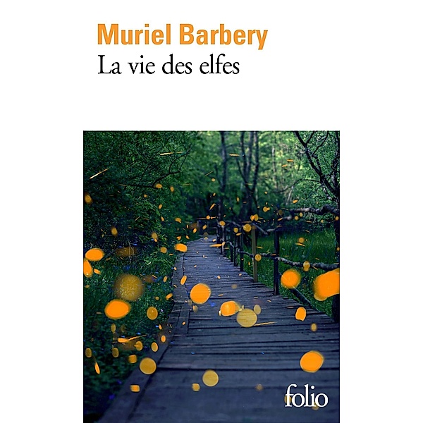 La vie des elfes, Muriel Barbery