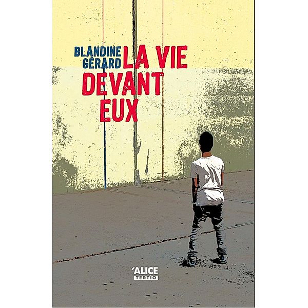 La vie devant eux, Blandine Gérard