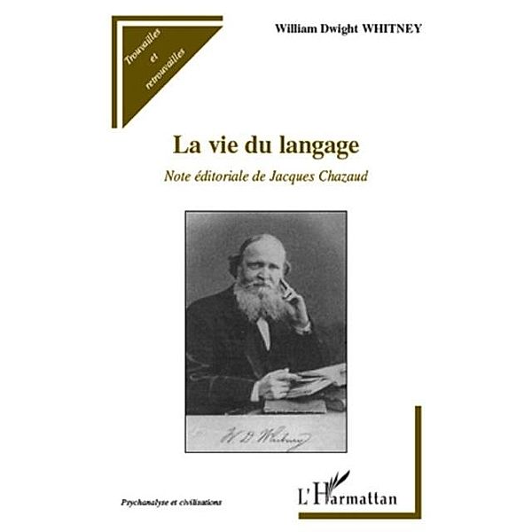 La vie du langage - note editoriale de jacques chazaud / Hors-collection, David Teurtrie