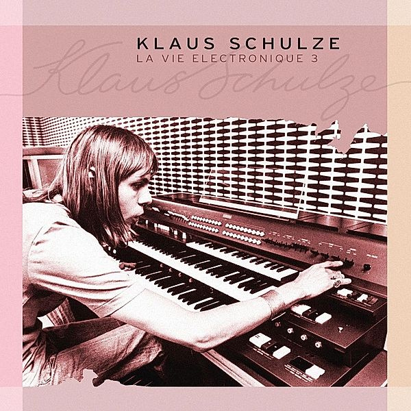 La Vie Electronique 03, Klaus Schulze