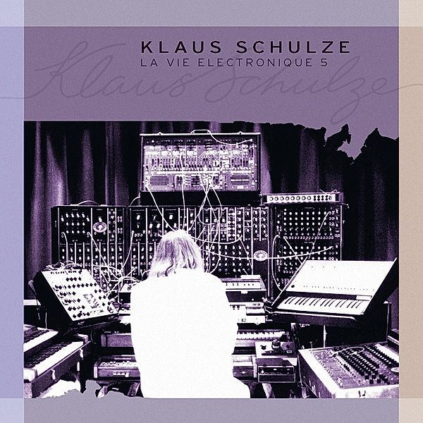 La vie electronique 05, Klaus Schulze