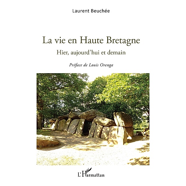 La vie en Haute Bretagne, Beuchee Laurent Beuchee