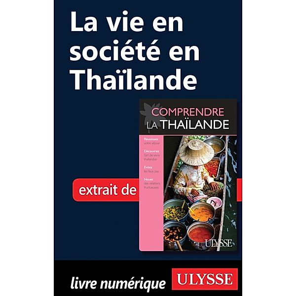 La vie en société en Thaïlande, Olivier Girard