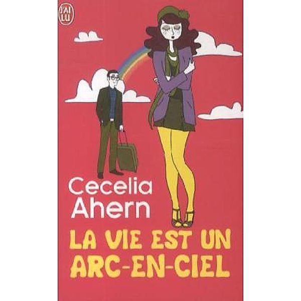 La Vie est un arc-en-ciel, Cecelia Ahern