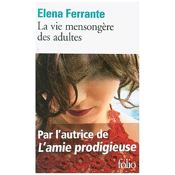 La vie mensongère des adultes, Elena Ferrante