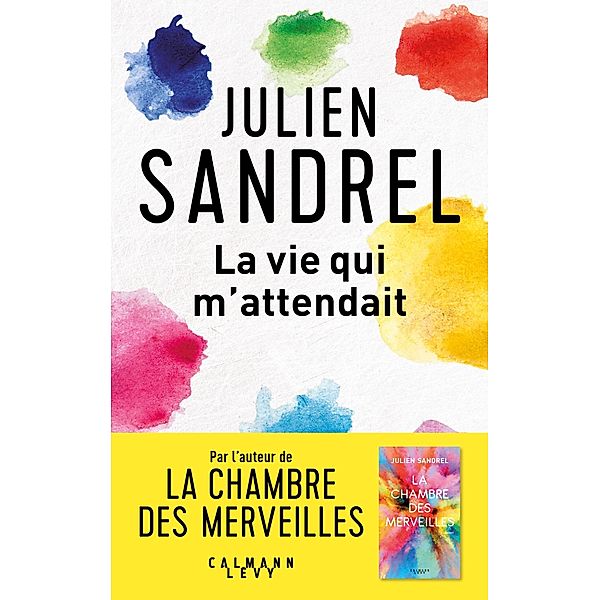 La vie qui m'attendait / Littérature Française, Julien Sandrel