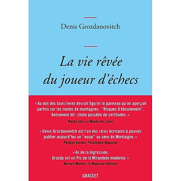 La vie rêvée du joueur d'échecs / Littérature Française, Denis Grozdanovitch