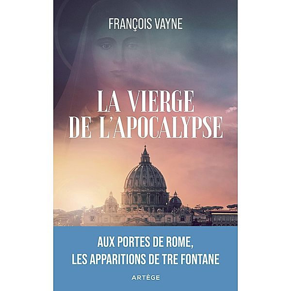 La Vierge de l'Apocalypse, François Vayne