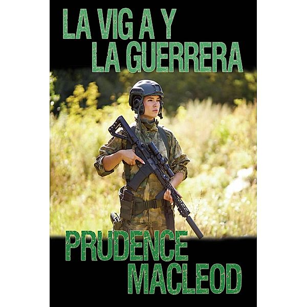 La Vigía y la Guerrera (5, #5) / 5, Prudence Macleod