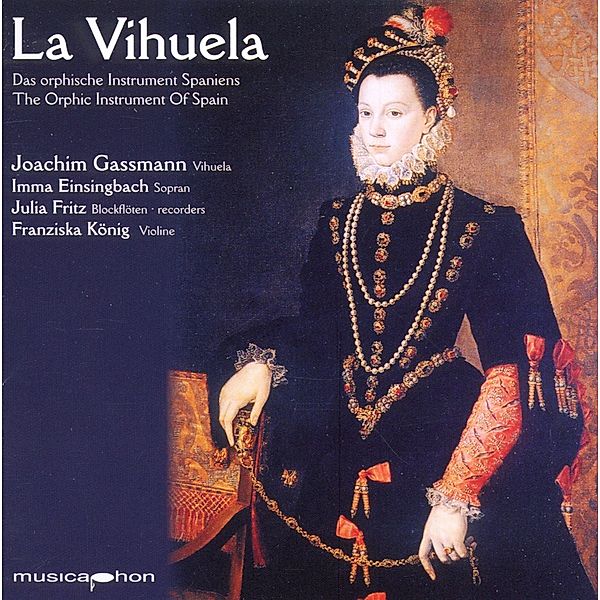 La Vihuela-Das Orphische Instr, Gassmann, Einsingbach, Fritz, König