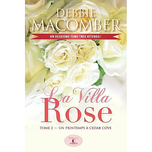 La Villa Rose, tome 2 / La villa Rose, Macomber Debbie Macomber
