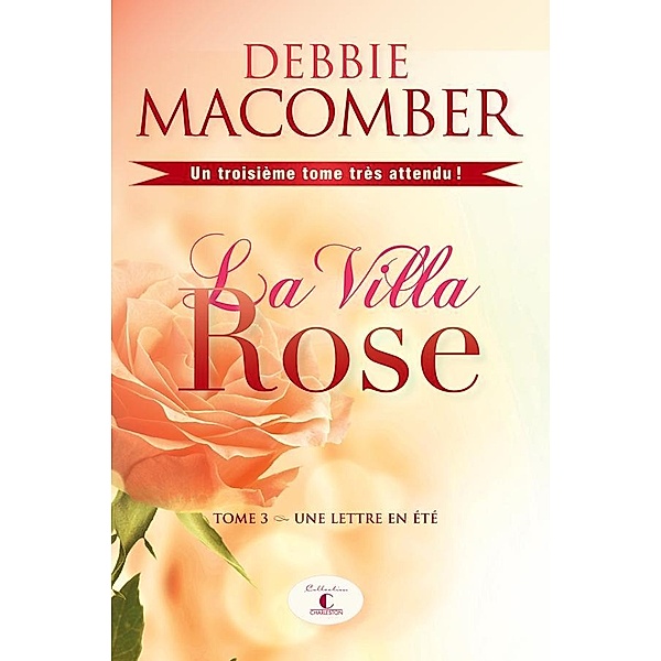 La villa Rose, tome 3 / La villa Rose, Macomber Debbie Macomber