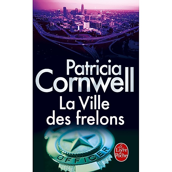 La ville des frelons / Thrillers, Patricia Cornwell