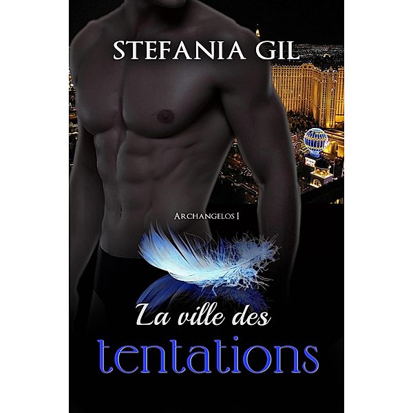 La ville des tentations / Babelcube Inc., Stefania Gil