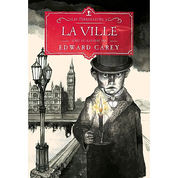 La Ville / Littérature Etrangère, Edward Carey