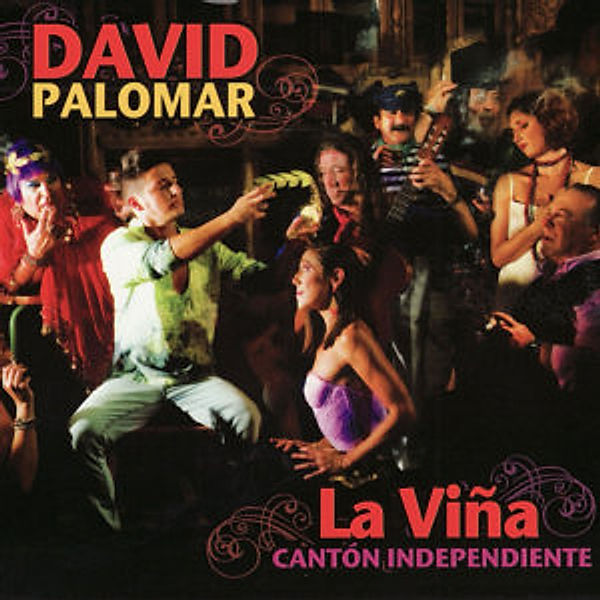 La Vina Canton Independiente, David Palomar