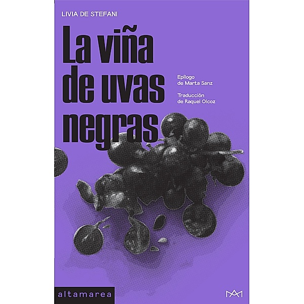 La viña de uvas negras / Narrativa Bd.1, Livia Stefani