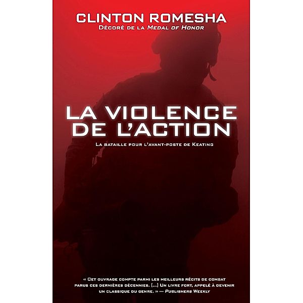 La violence de l'action, Clinton Romesha
