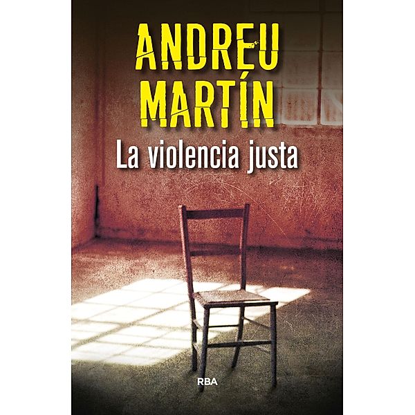 La violencia justa, Andreu Martín