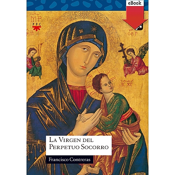 La Virgen del Perpetuo Socorro / Sauce, Francisco Contreras Molina