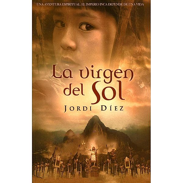 La virgen del Sol, Jordi Diez