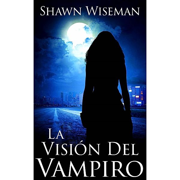 La visión del vampiro, Shawn Wiseman