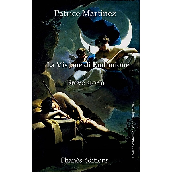 La visione di Endimione, Patrice Martinez