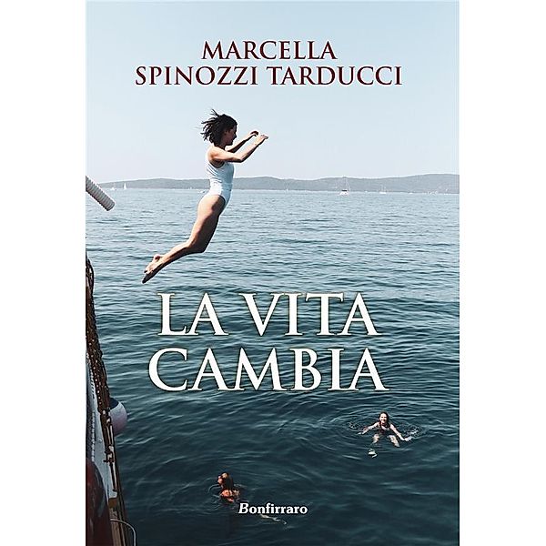 La vita cambia, Marcella Spinozzi Tarducci