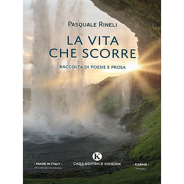 La vita che scorre, Pasquale Rineli