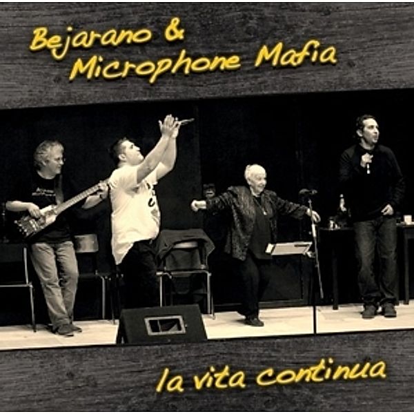 La Vita Continua, Bejarano & Microphone Mafia