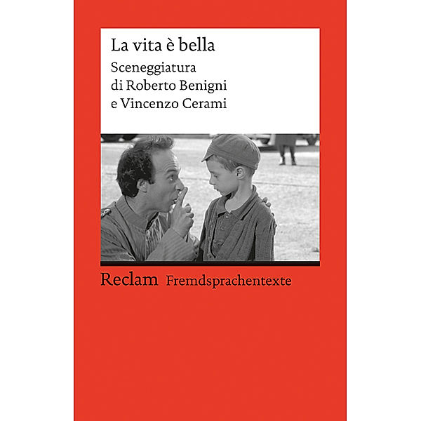 La vita è bella, Roberto Benigni, Vincenzo Cerami