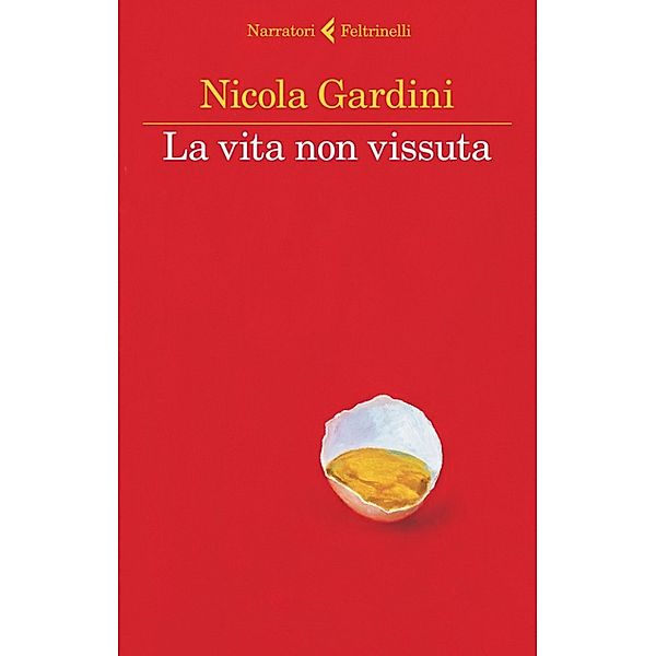 La vita non vissuta, Nicola Gardini