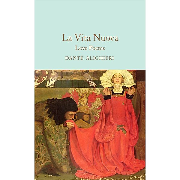 La Vita Nuova / Macmillan Collector's Library, Dante Alighieri