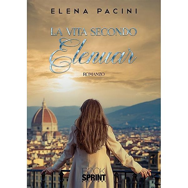 La vita secondo Elenuar, Elena Pacini