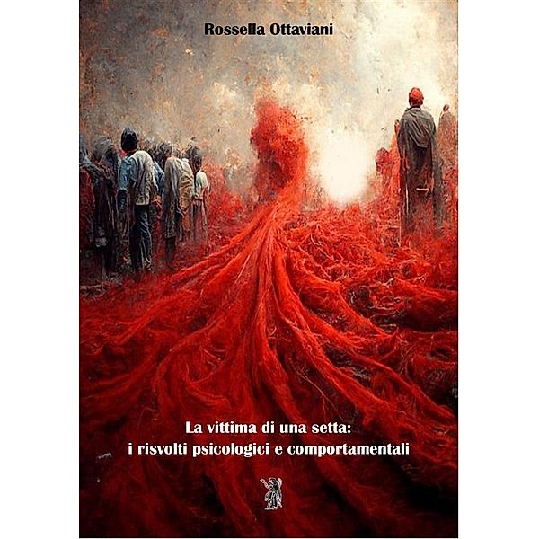 La vittima di una setta, Rossella Ottaviani