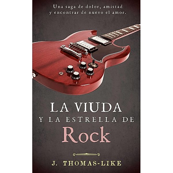La Viuda y la Estrella de Rock, J. Thomas-Like
