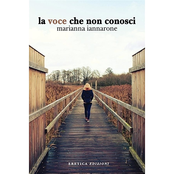 La voce che non conosci, Marianna Iannarone