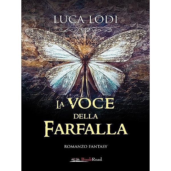 La voce della farfalla, Luca Lodi