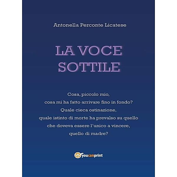 La voce sottile, Antonella Perconte Licatese