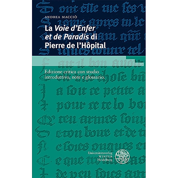 La 'Voie d'Enfer et de Paradis' di Pierre de l'Hôpital, Andrea Macciò