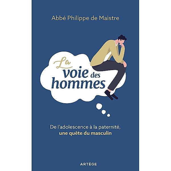 La voie des hommes, Abbé Philippe de Maistre