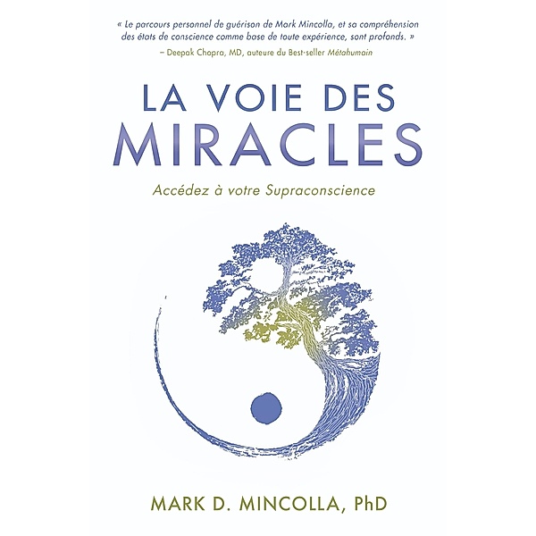 La Voie des Miracles, Mincolla Mark D. Mincolla