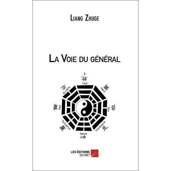 La Voie du general / Les Editions du Net, Zhuge Liang Zhuge